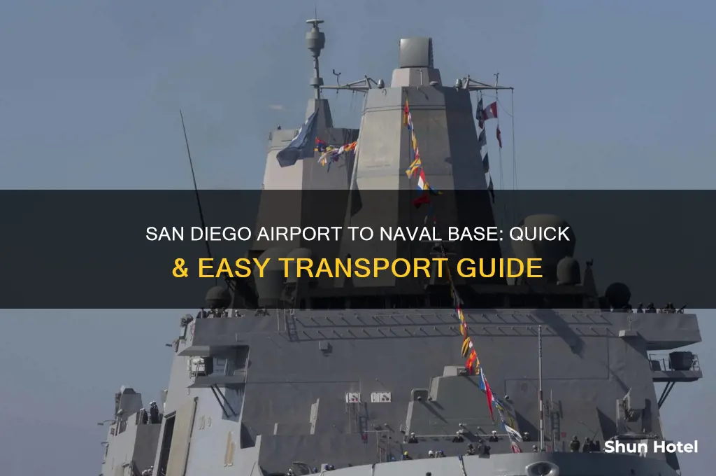 how to get from san diego airport to naval base