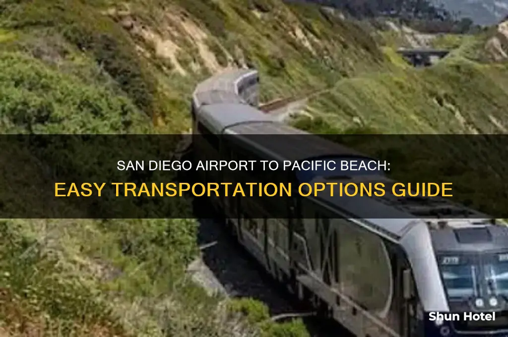 how to get from san diego airport to pacific beach