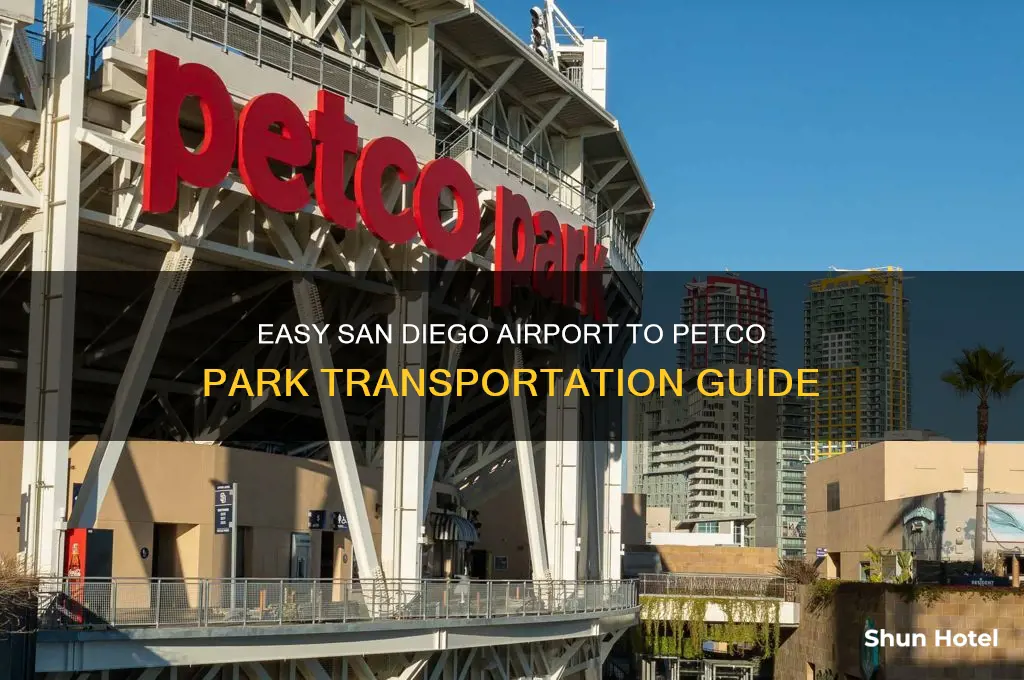 how to get from san diego airport to petco park