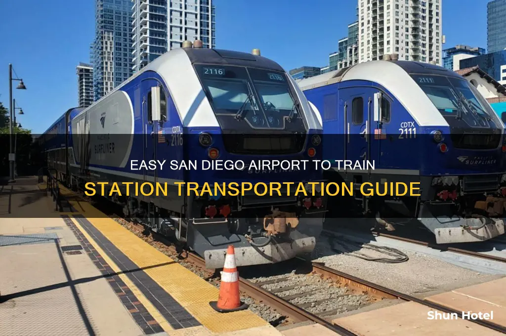 how to get from san diego airport to train station