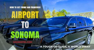 Easy Travel Tips: SFO to Sonoma Transportation Guide