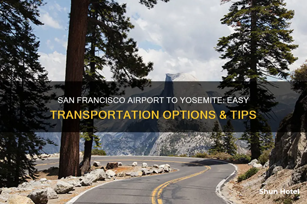 how to get from san francisco airport to yosemite