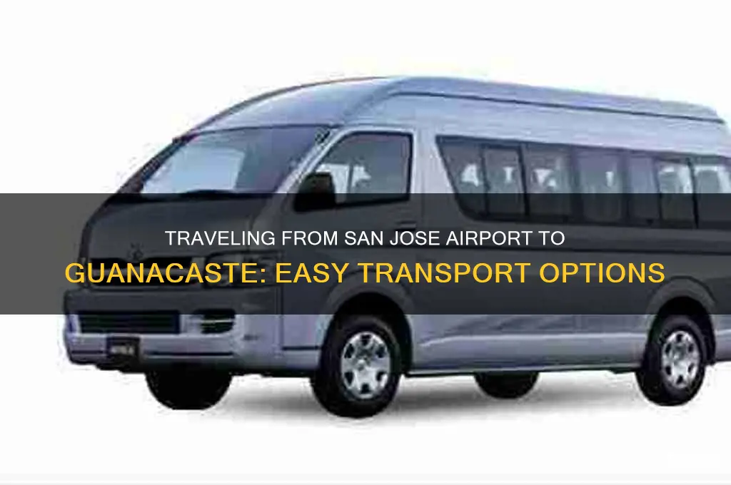 how to get from san jose airport to guanacaste