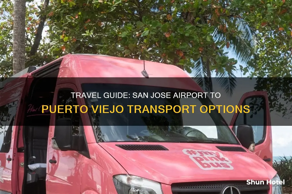 how to get from san jose airport to puerto viejo