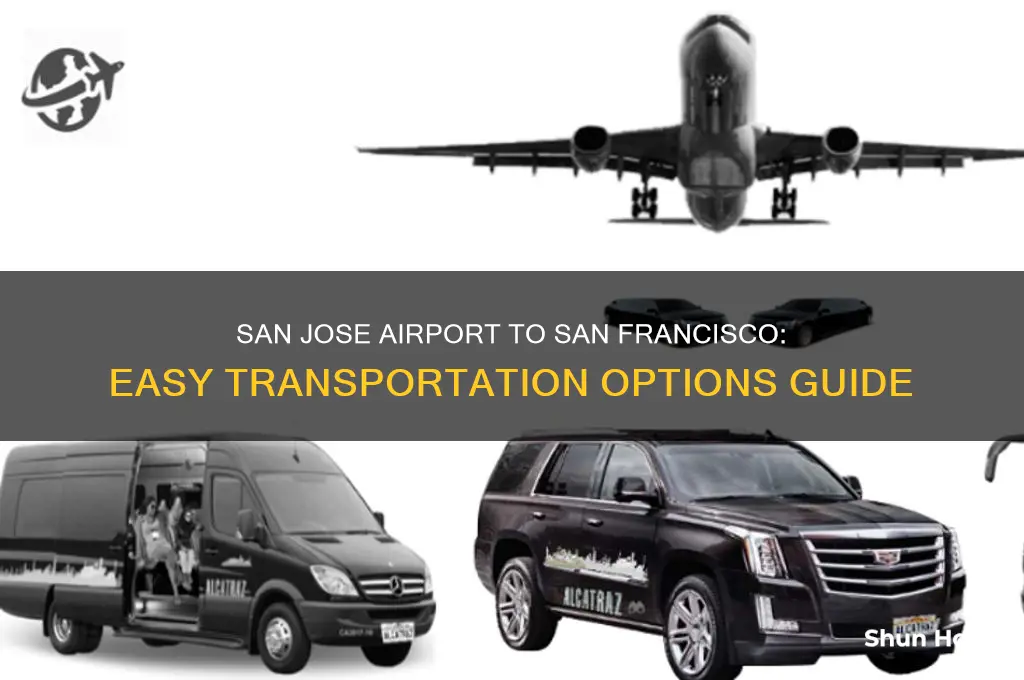 how to get from san jose airport to san francisvo
