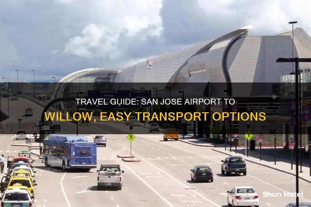 how to get from san jose airport to willow