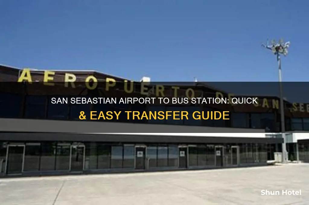 how to get from san sebastian airport to bus station