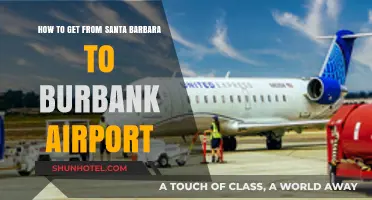 Santa Barbara to Burbank Airport: Easy Travel Tips & Routes