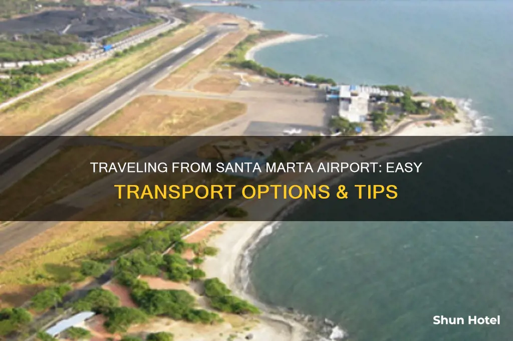 how to get from santa marta airport