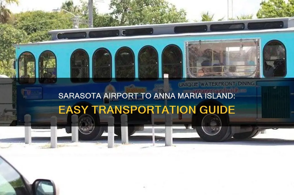 how to get from sarasota airport to anna maria island