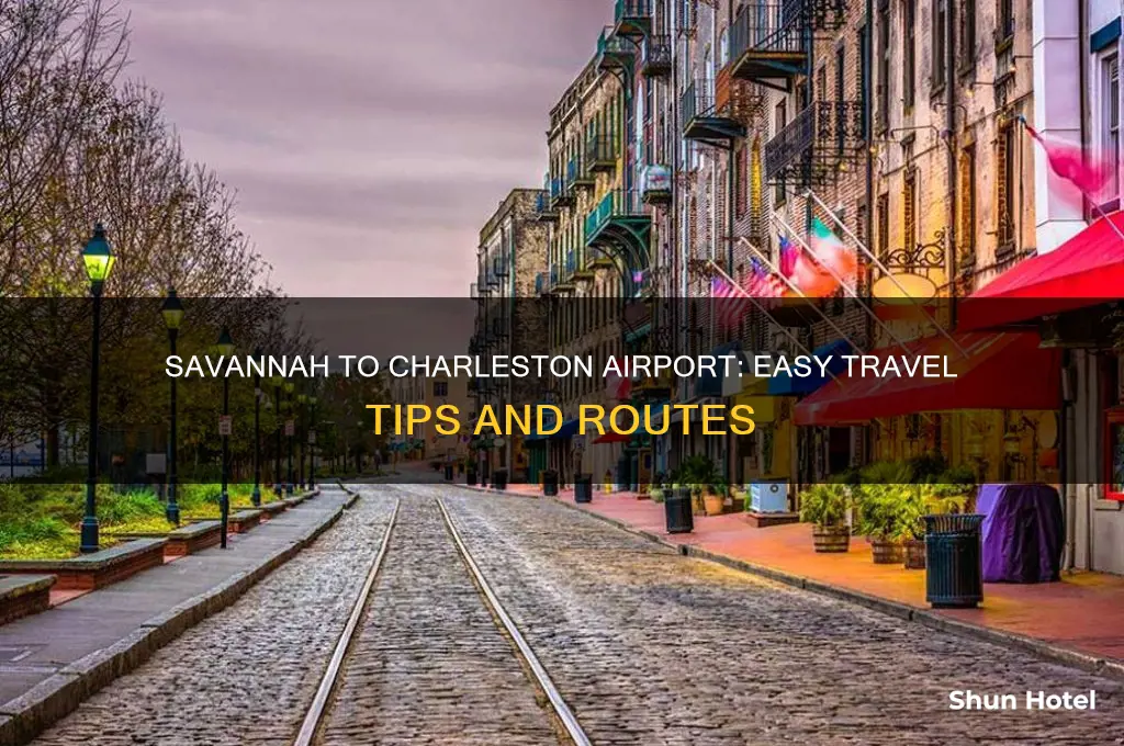 how to get from savannah to charleston airport