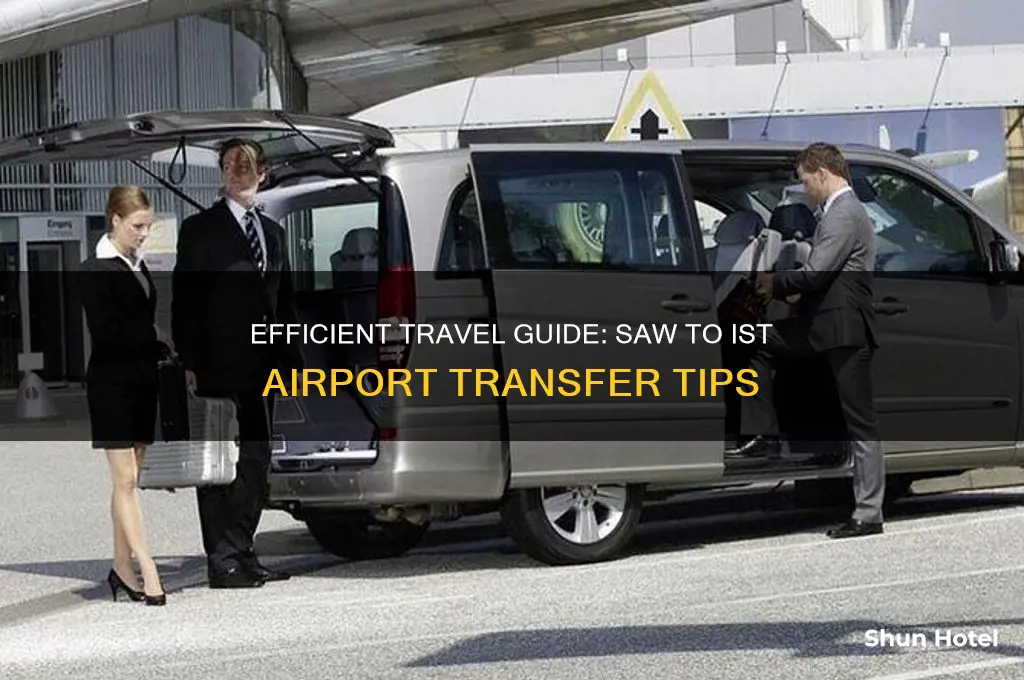 how to get from saw airport to ist airport