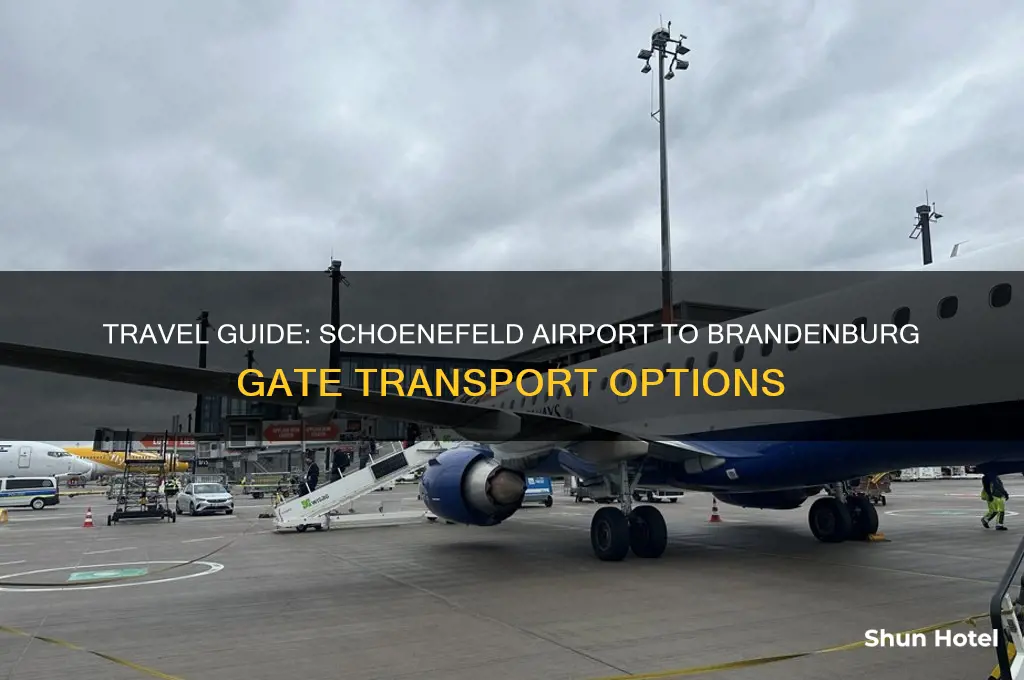 how to get from schoenefeld airport to brandenburg gate