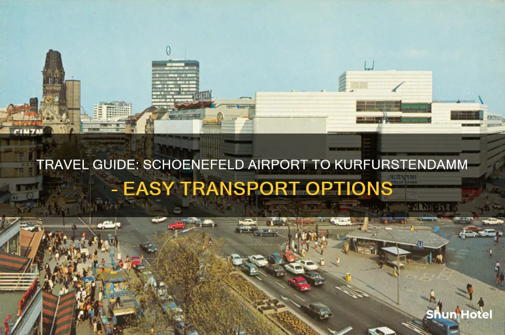 how to get from schoenefeld airport to kurfurstendamm