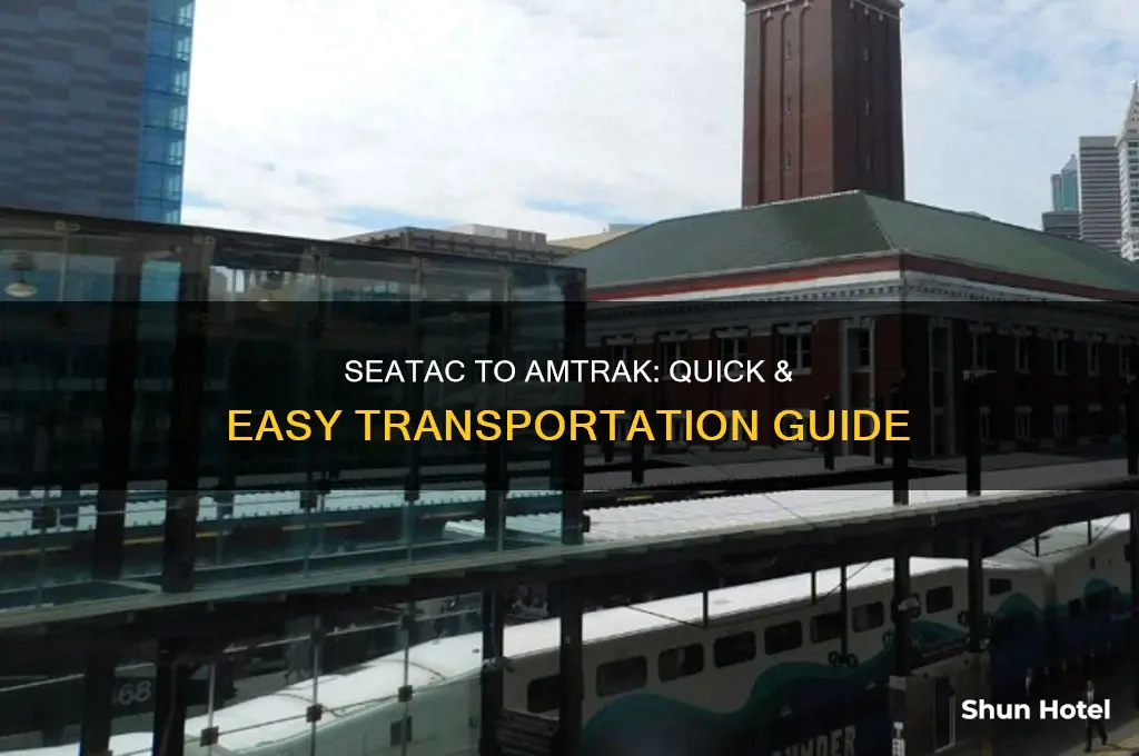 how to get from seatac airport to amtrak station
