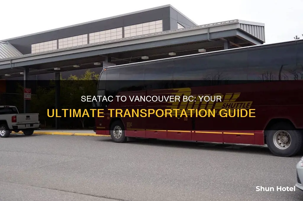 how to get from seatac airport to vancouver bc