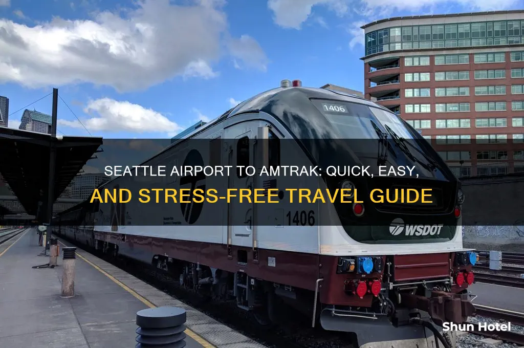 how to get from seattle airport to amtrak