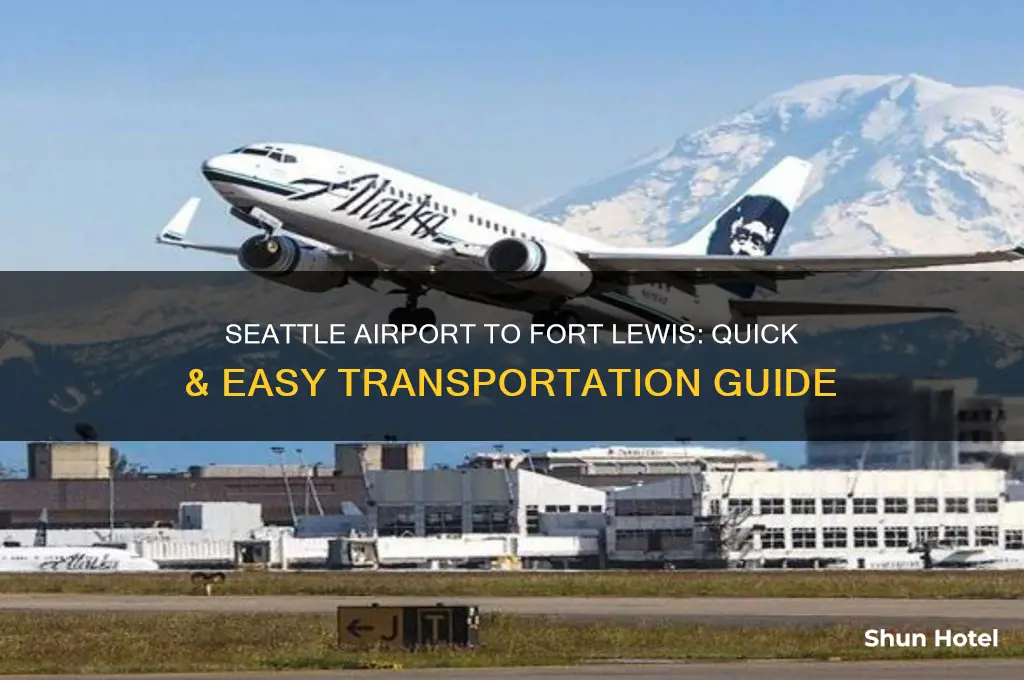 how to get from seattle airport to fort lewis