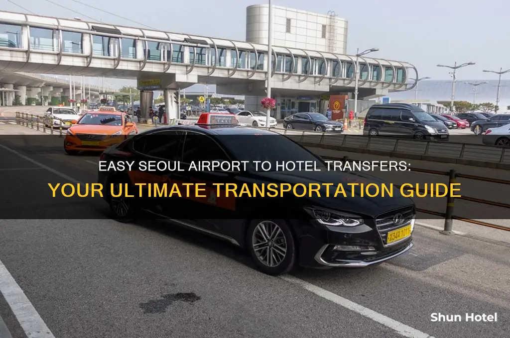 how to get from seoul airport to hotel