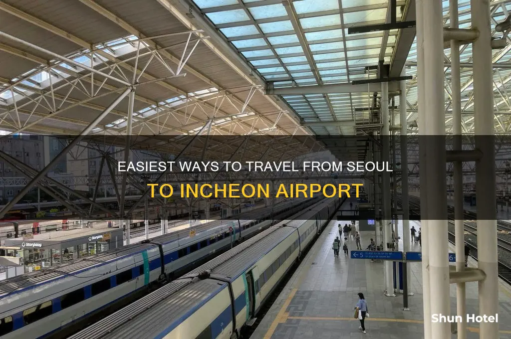 how to get from seoul to incheon airport