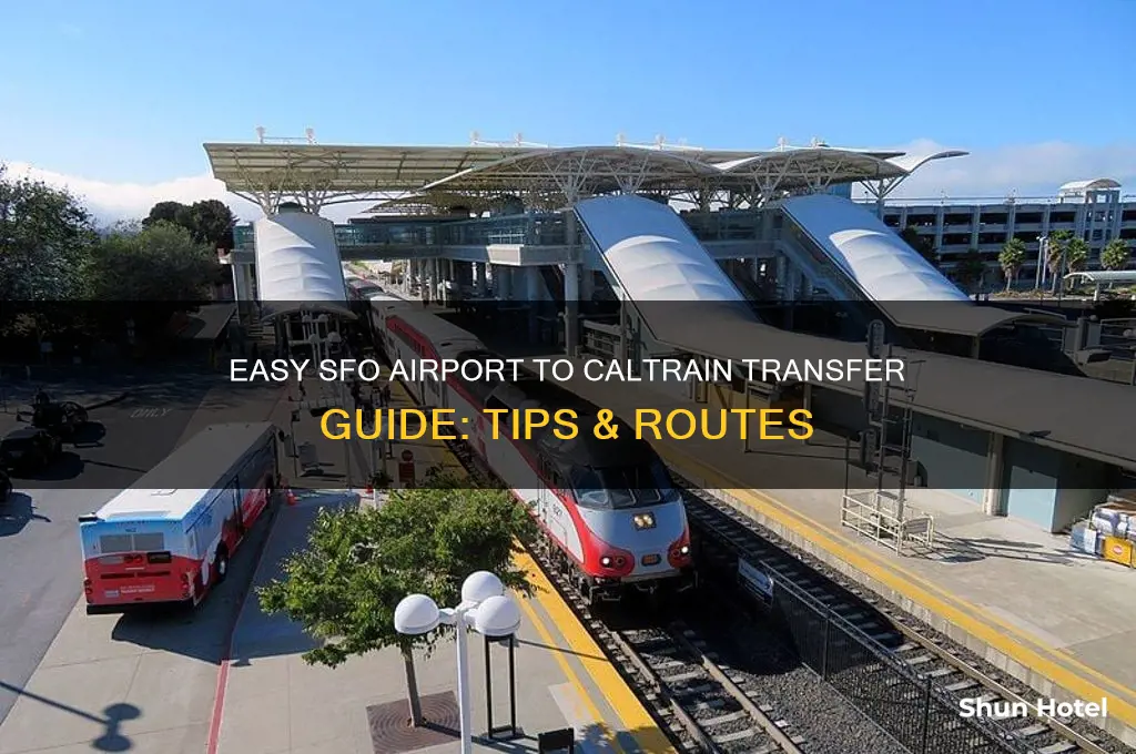 how to get from sfo airport to caltrain