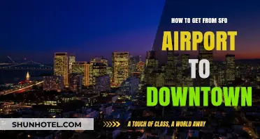 Quick & Easy SFO Airport to Downtown Travel Guide