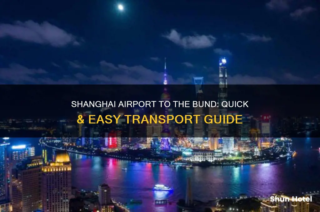 how to get from shanghai airport to the bund
