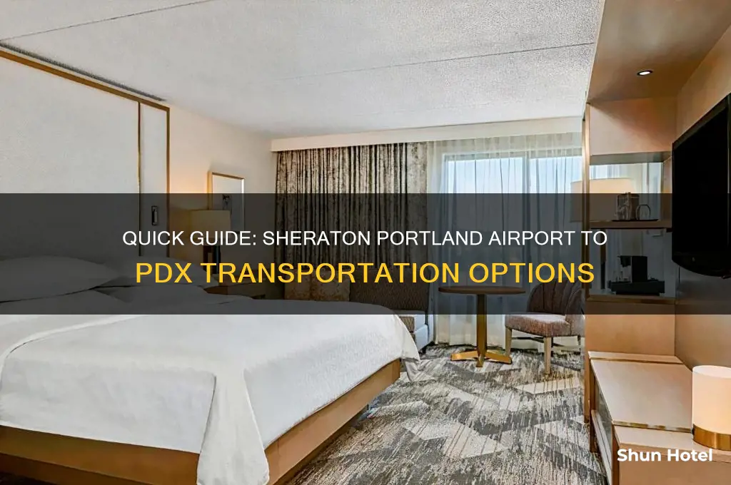 how to get from sheraton portland airport to airport
