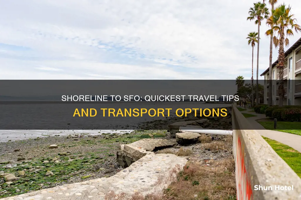 how to get from shoreline to san francisco international airport
