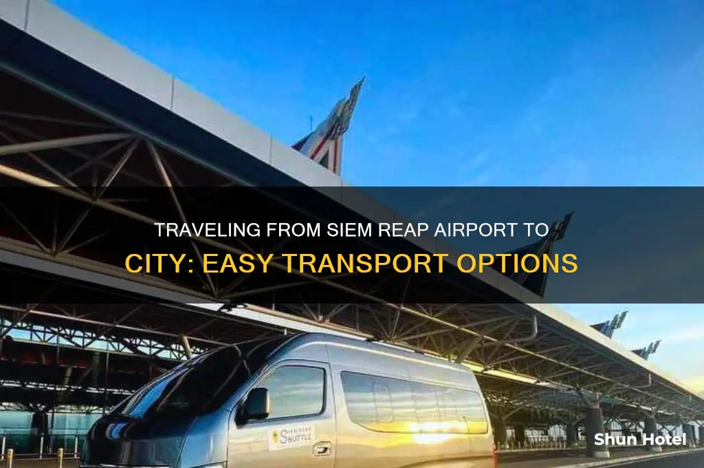how to get from siem reap airport to city