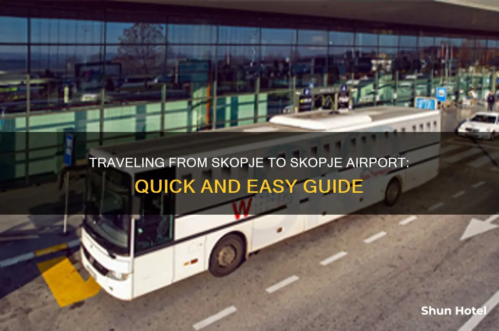 how to get from skopje to skopje airport