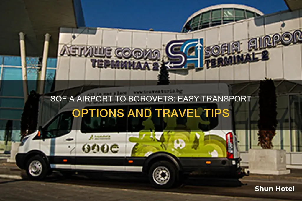 how to get from sofia airport to borovets