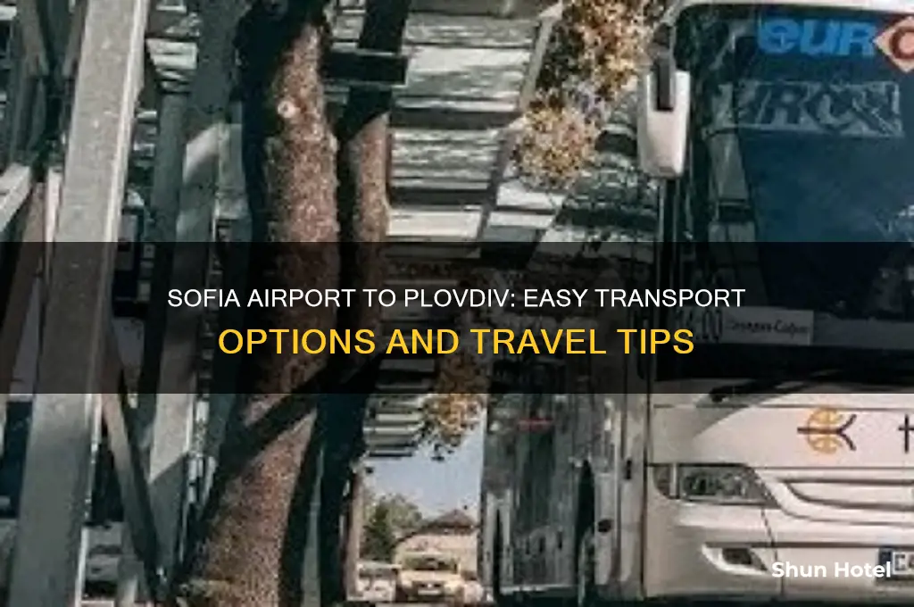 how to get from sofia airport to plovdiv