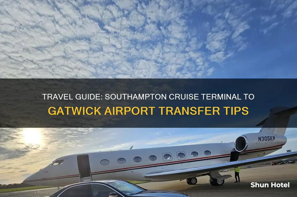 how to get from southampton cruise terminal to gatwick airport