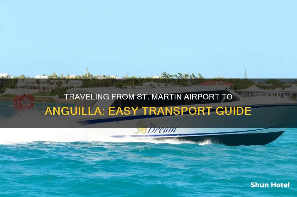 how to get from st martin airport to anguilla