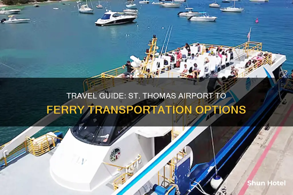 how to get from st thomas airport to ferry