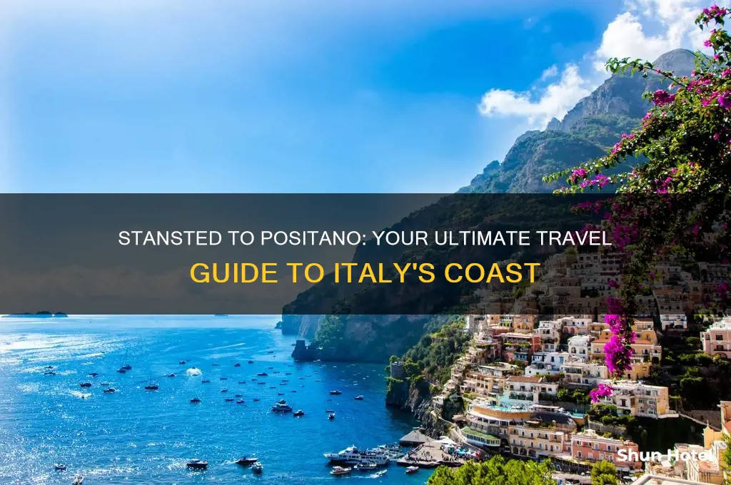 how to get from stansted airport to possitano italy