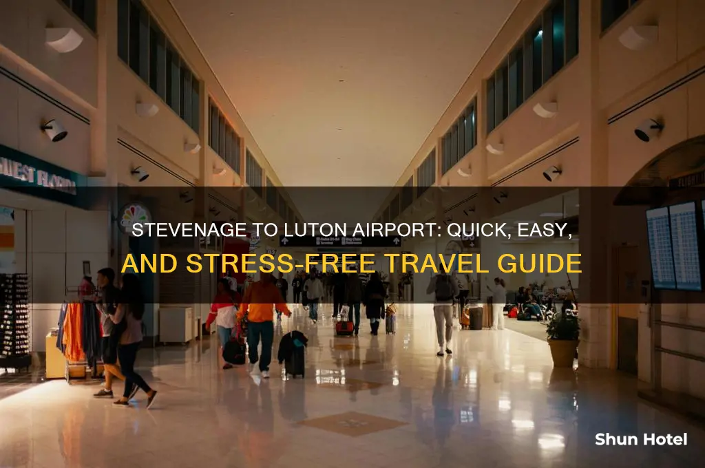 how to get from stevenage to luton airport