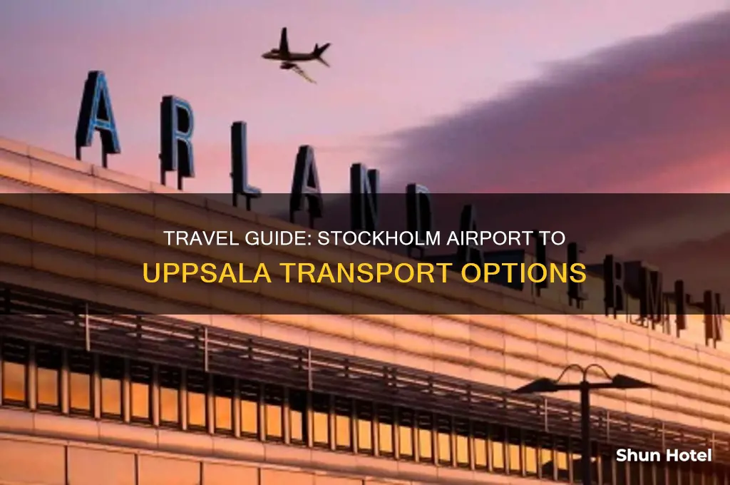 how to get from stockholm airport to uppsala
