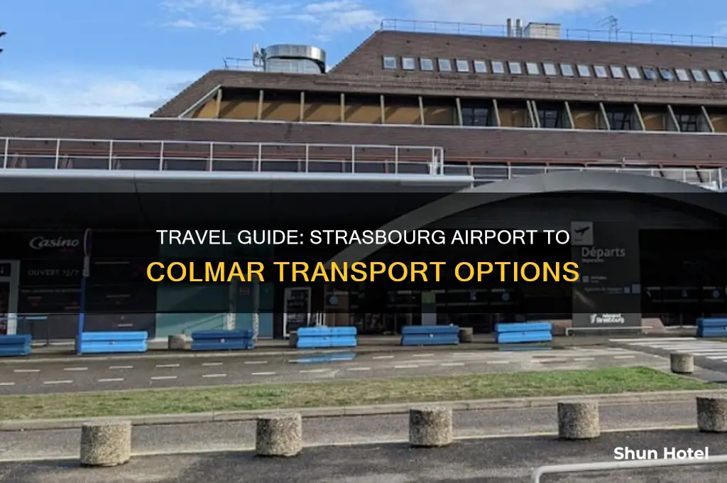 how to get from strasbourg airport to colmar