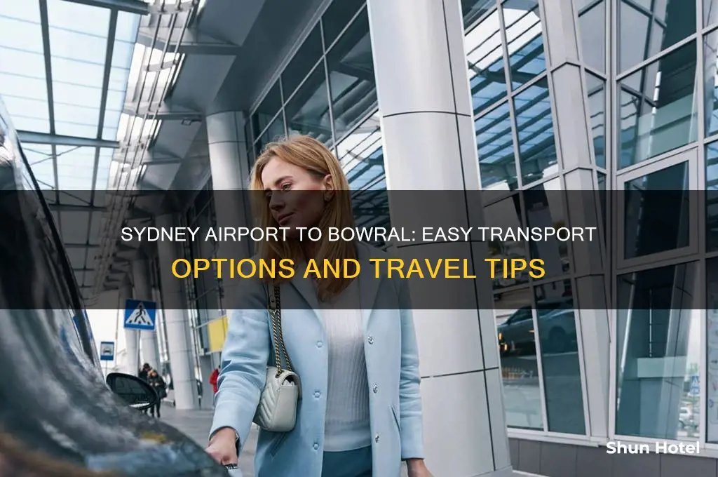 how to get from sydney airport to bowral
