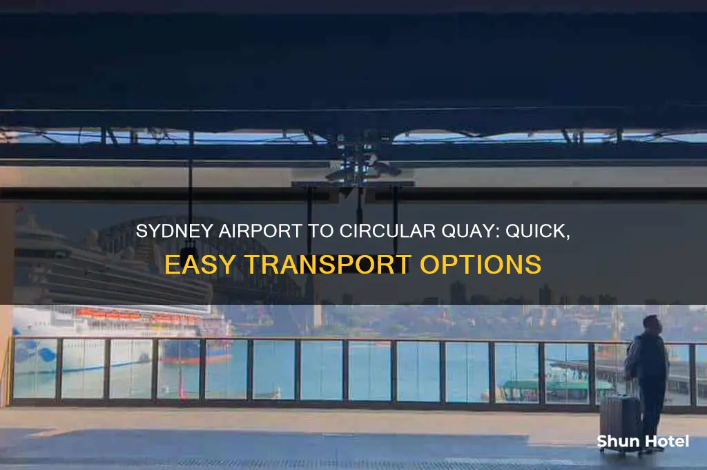how to get from sydney airport to circular quay