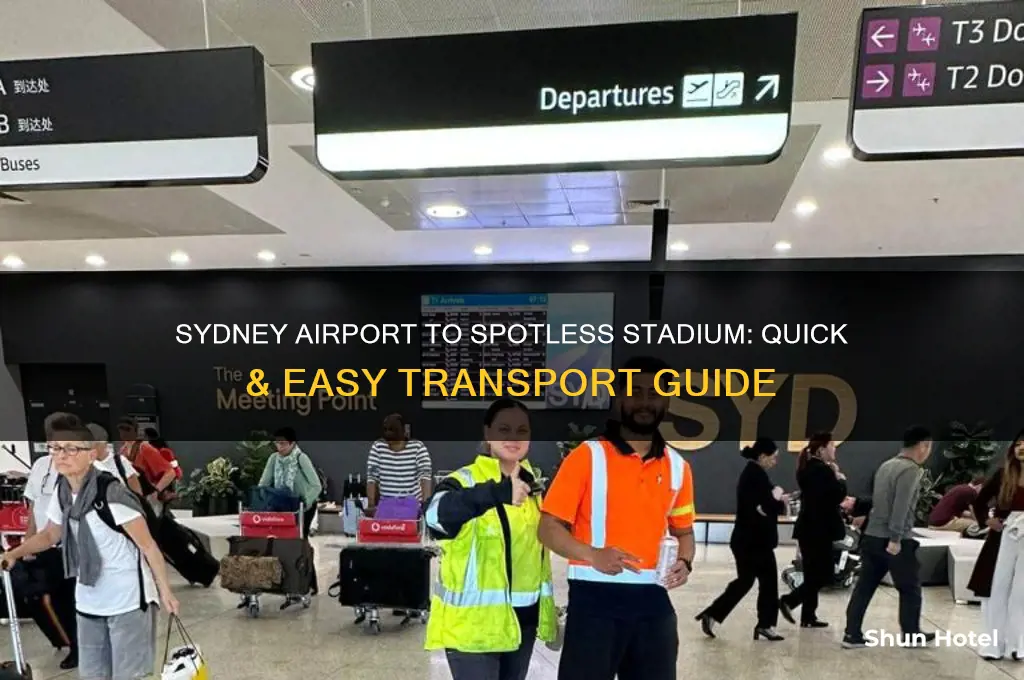 how to get from sydney airport to spotless stadium