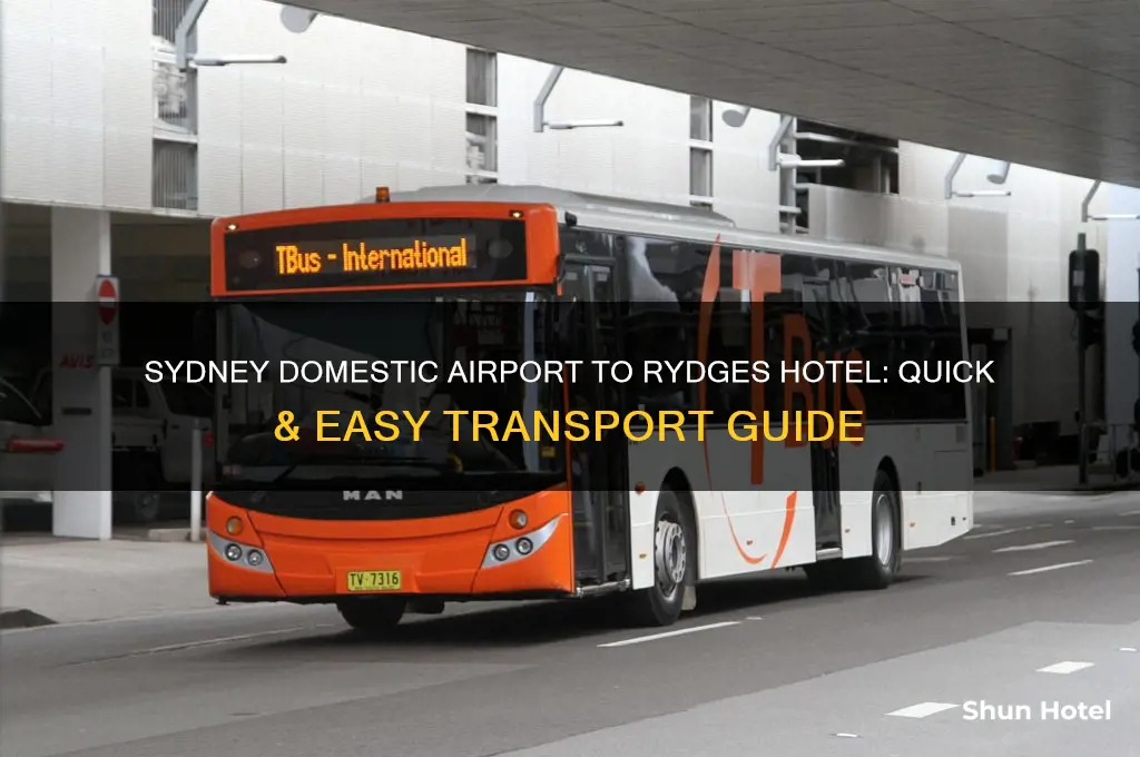 how to get from sydney domestic airport to rydges hotel