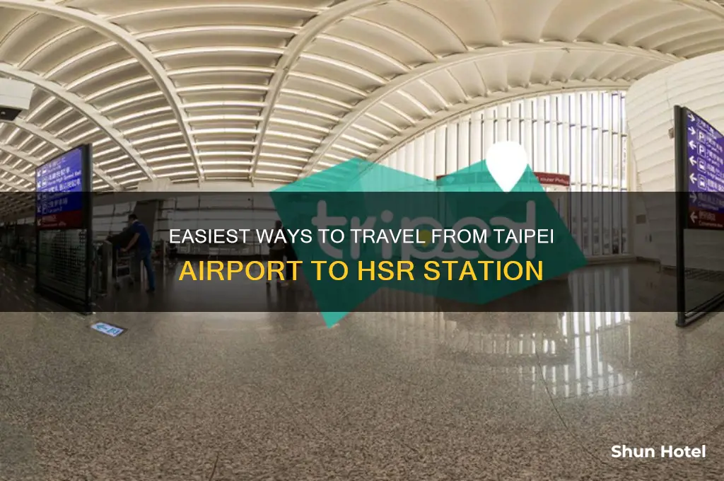 how to get from taipei airport to hsr