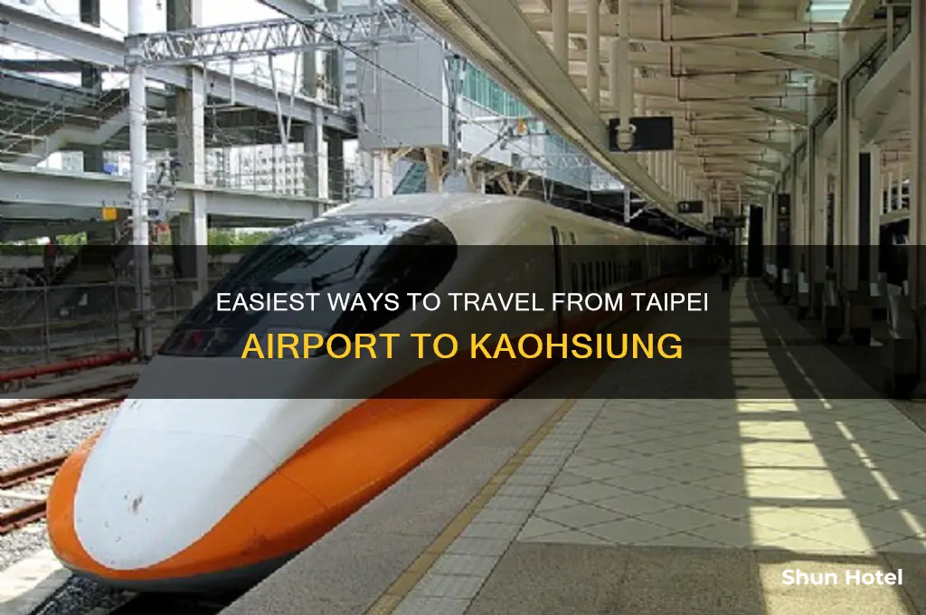 how to get from taipei airport to kaohsiung