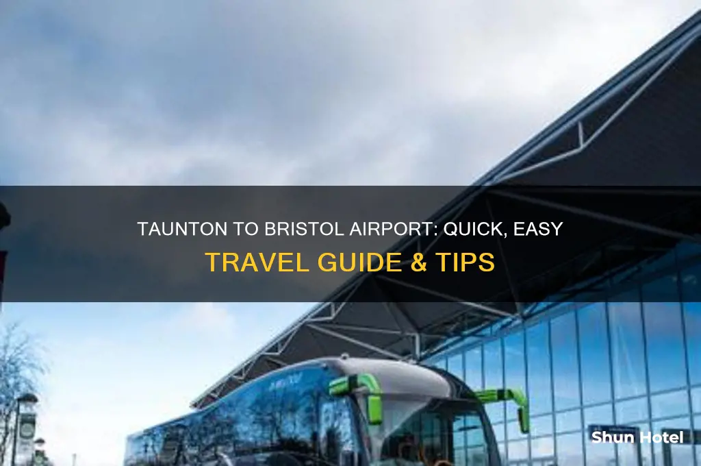 how to get from taunton to bristol airport