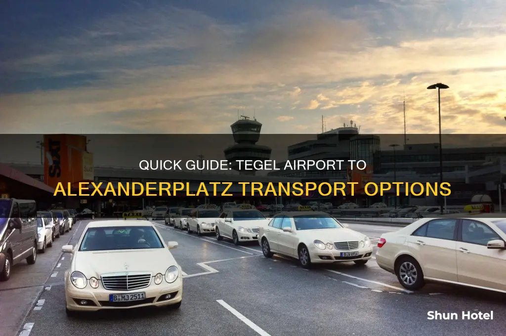 how to get from tegel airport to alexanderplatz