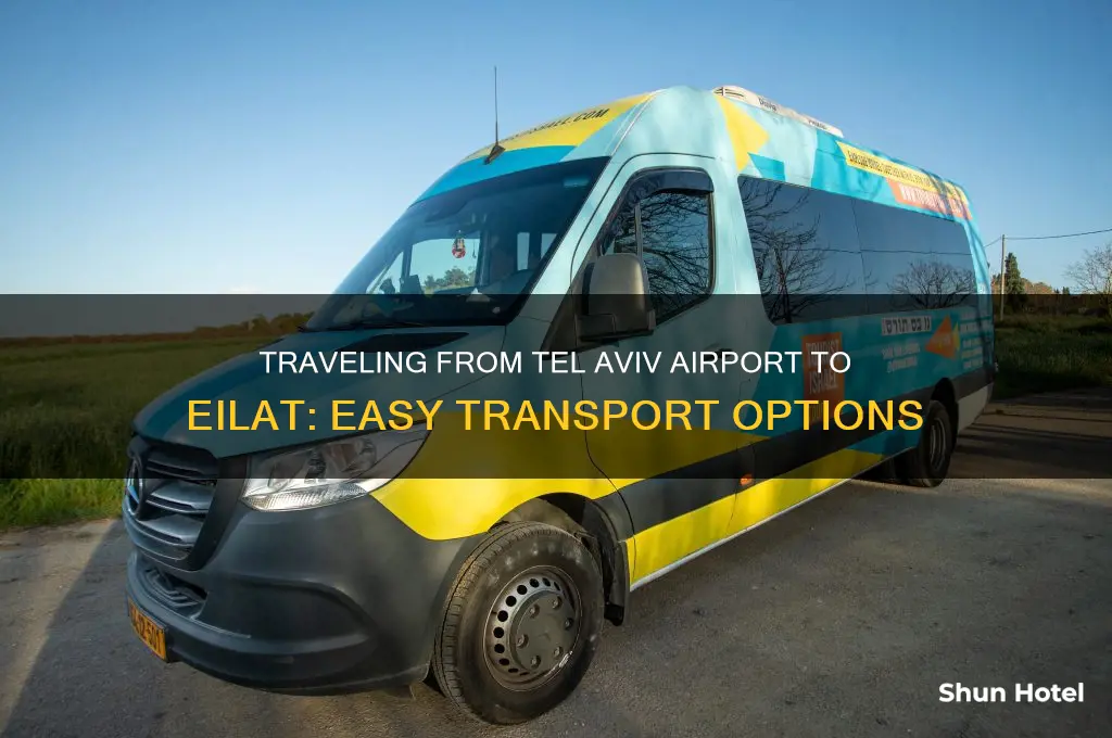 how to get from tel aviv airport to eilat