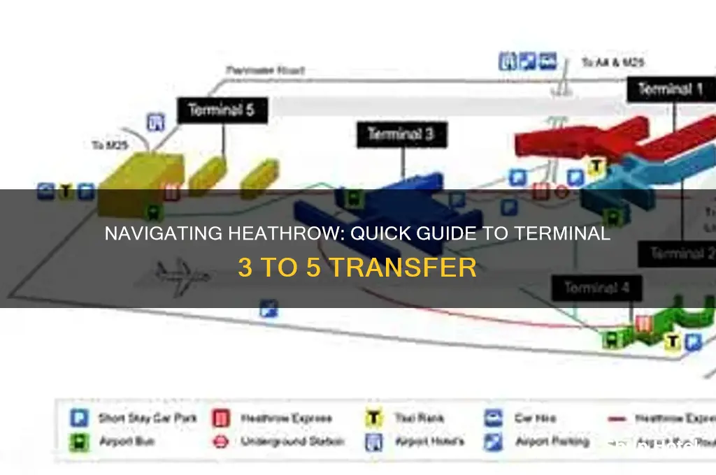 how to get from terminal 3 to 5 heathrow airport